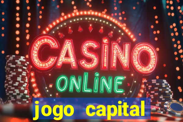 jogo capital download mobile